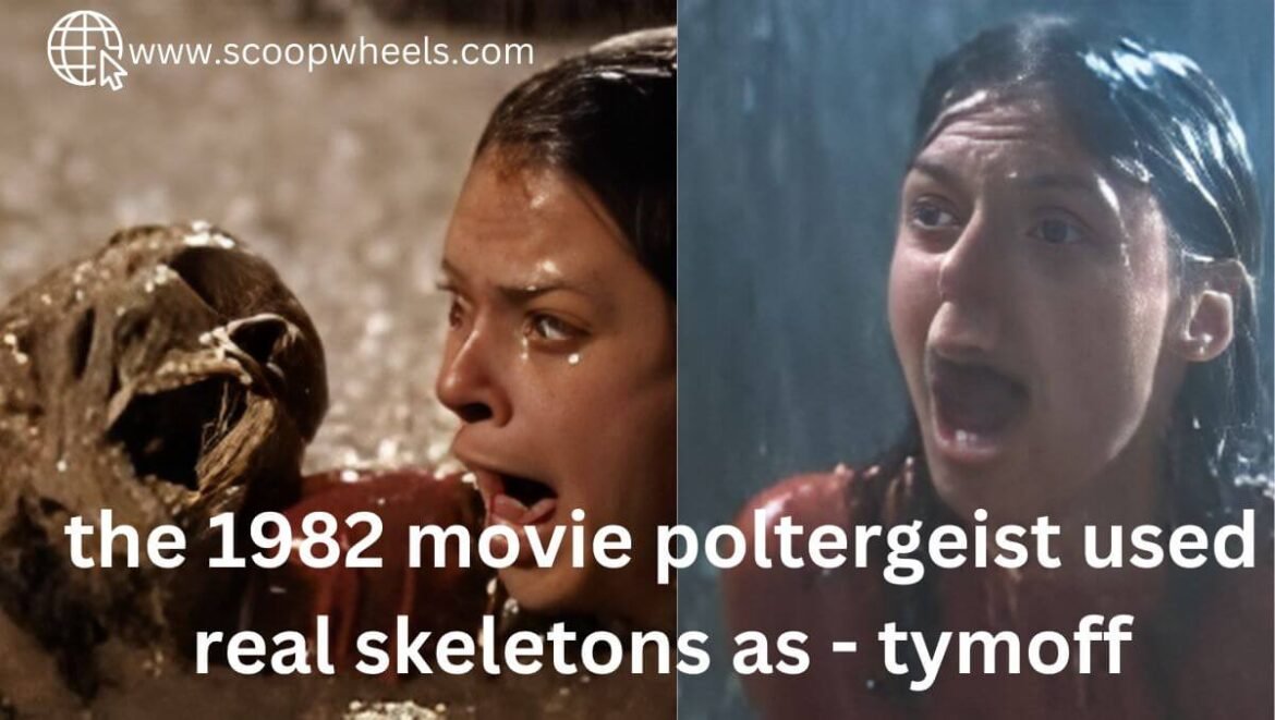 The 1982 Movie Poltergeist Used Real Skeletons As - Tymoff