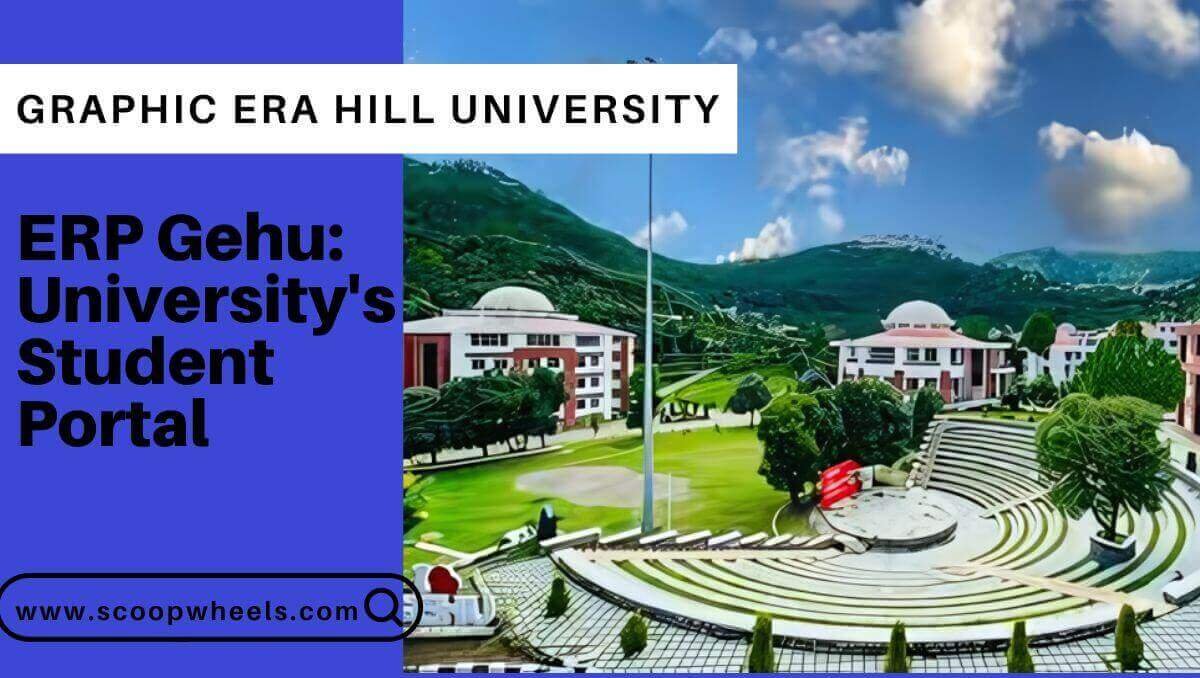 ERP Gehu Graphic Era Hill University's Student Portal