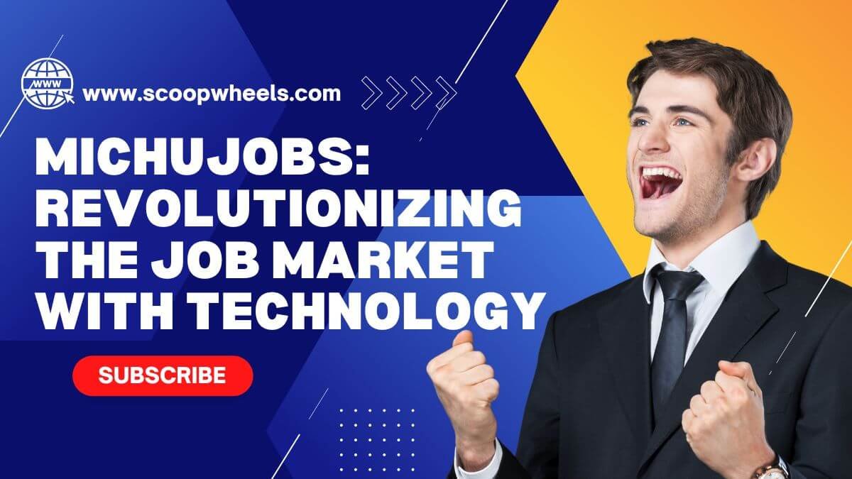 Michujobs: Revolutionizing the Job Market with Technology