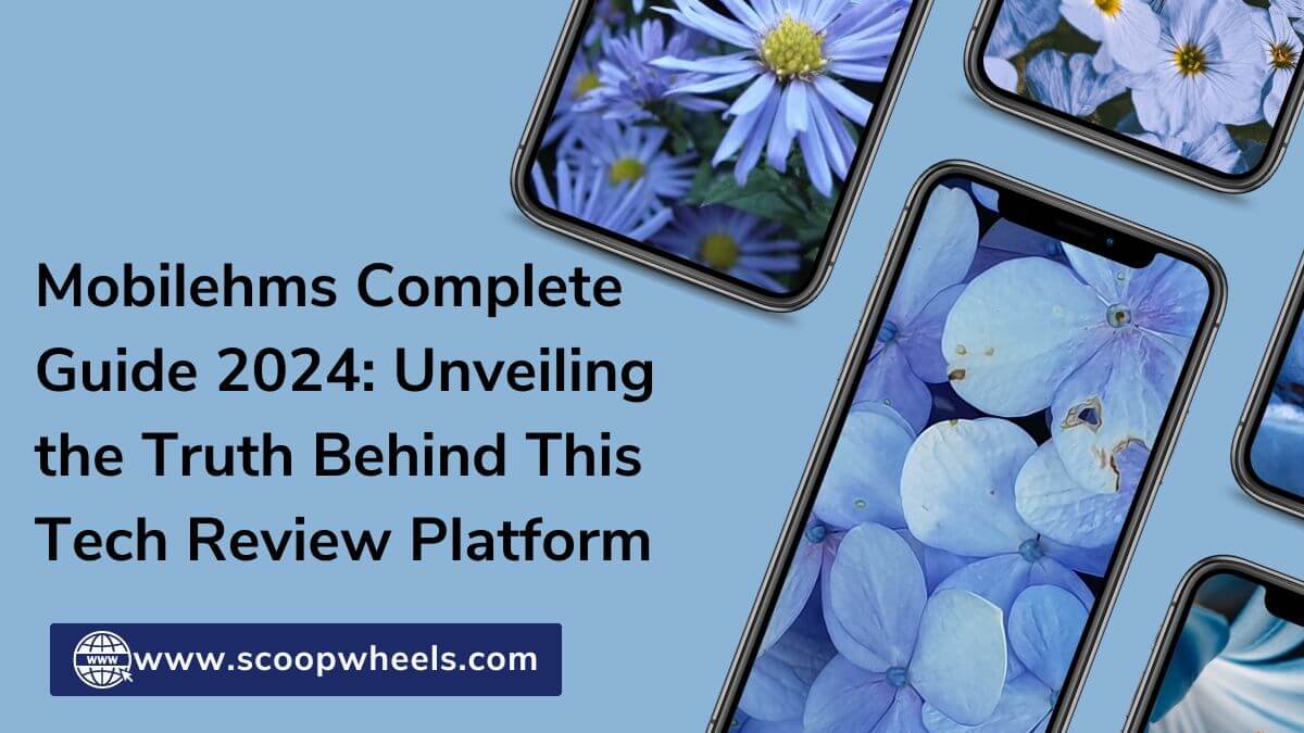 Mobilehms Complete Guide 2024: Unveiling the Truth Behind This Tech Review Platform