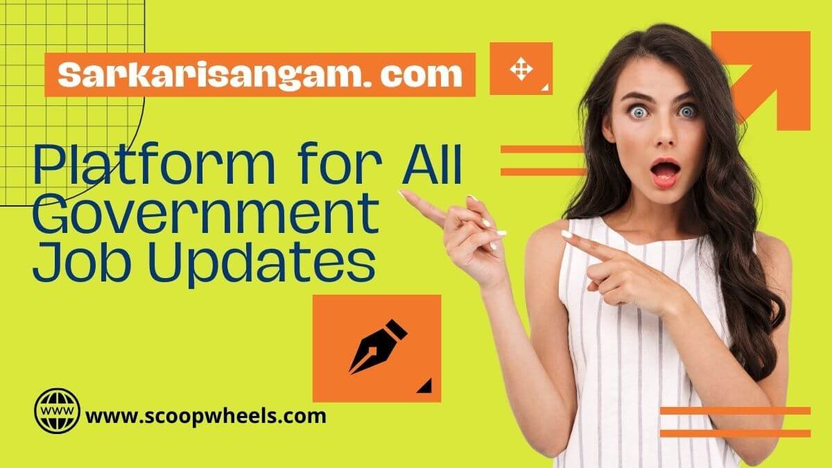 Sarkarisangam. com: Platform for All Government Job Updates