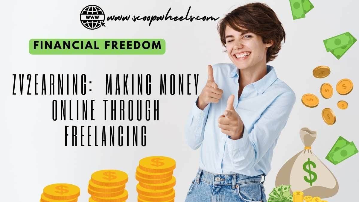 Zv2earning: Your Gateway to Online Income 