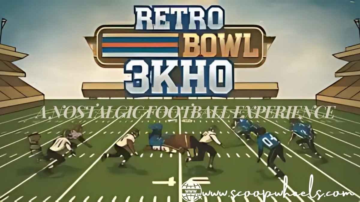 Retro Bowl 3KH0: A Nostalgic Football Experience