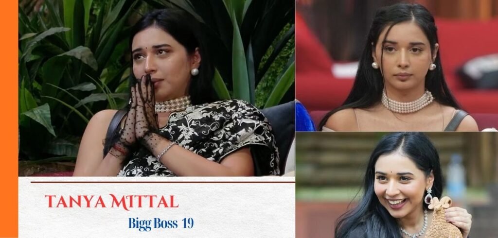 Tanya Mittal BB